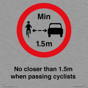 No closer than 1.5m when passing cyclists